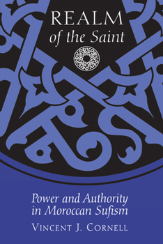 Paperback Realm of the Saint: Power and Authority in Moroccan Sufism Book