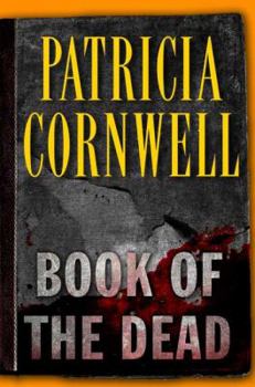 Book of the Dead - Book #15 of the Kay Scarpetta