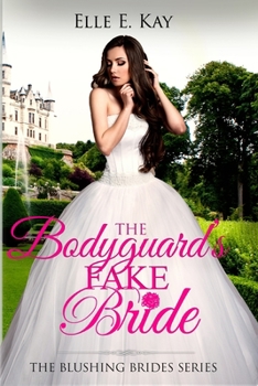 Paperback The Bodyguard's Fake Bride Book