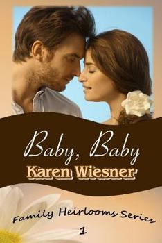 Paperback Baby, Baby, Book 1 of the Family Heirlooms Series Book