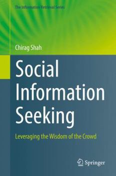 Hardcover Social Information Seeking: Leveraging the Wisdom of the Crowd Book