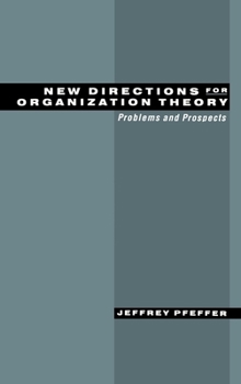 Hardcover New Directions for Organization Theory: Problems and Prospects Book