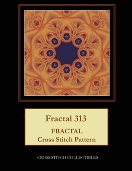 Paperback Fractal 313: Fractal Cross Stitch Pattern [Large Print] Book