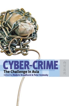 Paperback Cyber-Crime: The Challenge in Asia Book