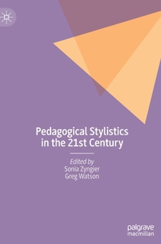 Hardcover Pedagogical Stylistics in the 21st Century Book
