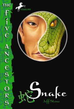 Snake - Book #3 of the Five Ancestors