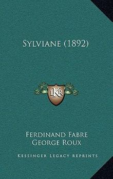 Sylviane. Illustrations de George Roux, gravées sur bois par Baud et Hamel