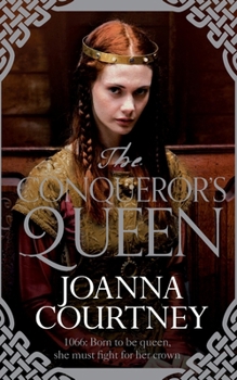 The Conqueror's Queen - Book #3 of the Queens of Conquest