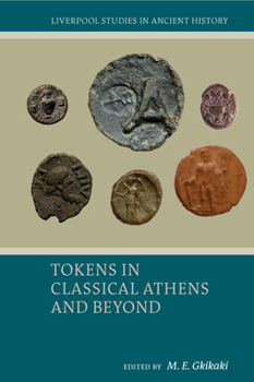 Hardcover Tokens in Classical Athens and Beyond Book