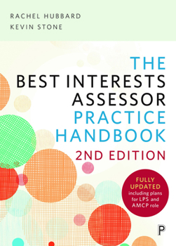 Paperback The Best Interests Assessor Practice Handbook: Second Edition Book