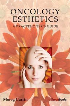 Paperback Oncology Esthetics: A Practitioner's Guide Book