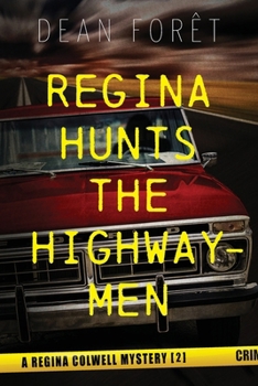 Paperback Regina Hunts the Highwaymen Book