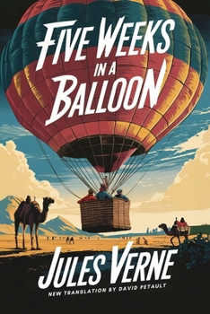 Cinq semaines en ballon - Book #1 of the Extraordinary Voyages 