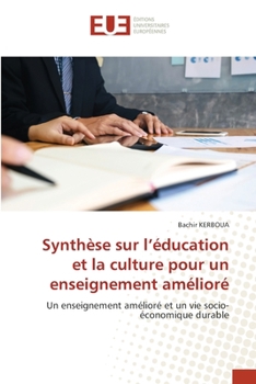 Paperback Synthèse sur l'éducation et la culture pour un enseignement amélioré [French] Book