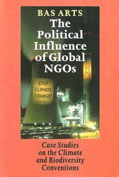 Paperback Political Influence of Global NGOs: Case Studies on the Climate and Biodiversity Conventions Book