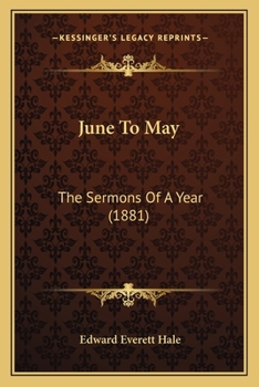 Paperback June To May: The Sermons Of A Year (1881) Book