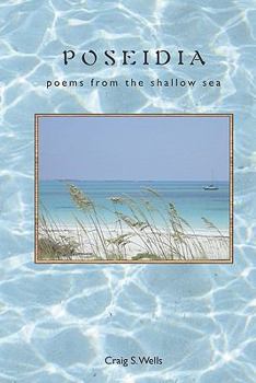 Paperback Poseidia: Poems from the Shallow Sea Book