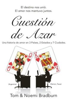 Paperback Cuestión de Azar: Una historia de amor en 3 Países, 2 Estados y 7 Ciudades. [Spanish] Book
