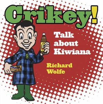 Hardcover Crikey!: Talk about Kiwiana Book