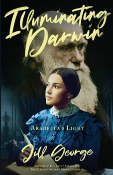 Paperback Illuminating Darwin: Arabella's Light Book