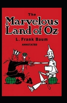 Paperback The Marvelous Land of Oz Annotated Book