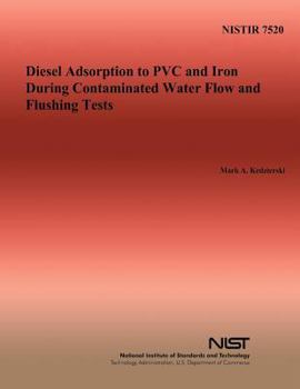 Paperback Diesel Adsorption to PVC and Iron During Contaminated Water Flow and Flushing Tests Book