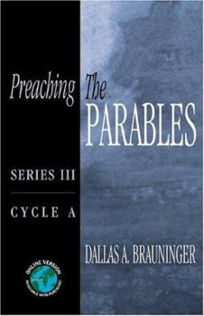 Paperback Preaching the Parables: Series III, Cycle A Book