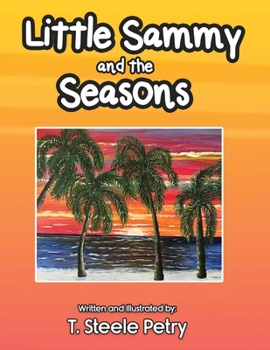 Paperback Little Sammy and the Seasons Book