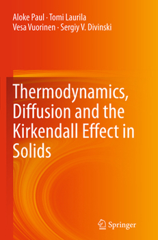 Paperback Thermodynamics, Diffusion and the KirKendall Effect in Solids Book