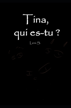 Paperback Tina qui es-tu ? [French] Book
