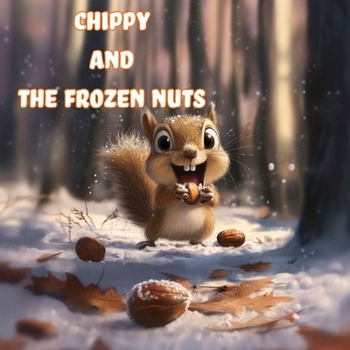 Paperback Chippy and The Frozen Nuts Book