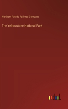 Hardcover The Yellowstone National Park Book