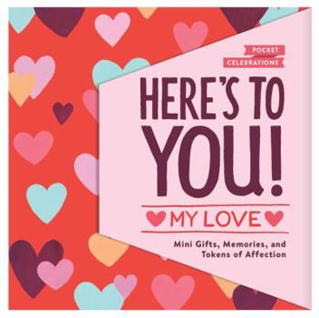 Here's to You My Love