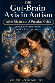 Paperback The Gut Brain Axis in Autism Book