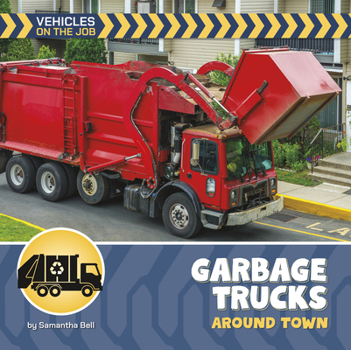 Library Binding Garbage Trucks Around Town Book