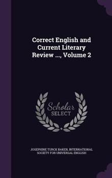 Hardcover Correct English and Current Literary Review ..., Volume 2 Book