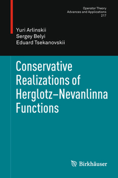 Paperback Conservative Realizations of Herglotz-Nevanlinna Functions Book