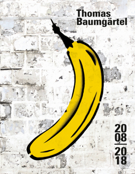 Hardcover Thomas Baumgärtel 2008-2018: German Urban Pop Art [German] Book