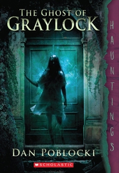Paperback The Ghost of Graylock (a Hauntings Novel) Book