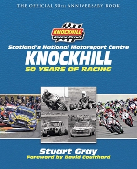 Hardcover Knockhill 50th Anniversary Book