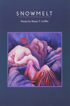 Paperback Snowmelt: Poems Book