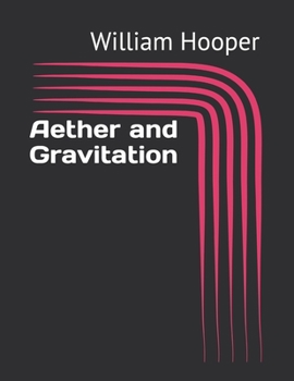 Aether and Gravitation