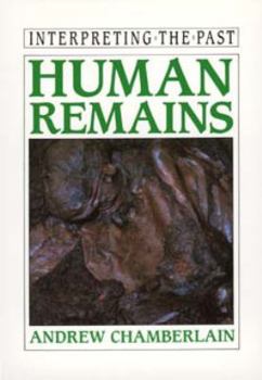 Paperback Human Remains (Interpreting the Past) Book