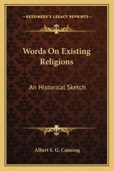 Paperback Words On Existing Religions: An Historical Sketch Book