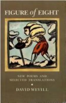 Paperback Figure of eight: New poems and selected translations Book