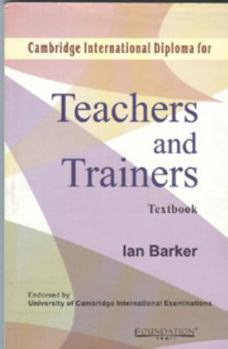 Paperback Cambridge International Diploma for Teachers and Trainers Textbook Book