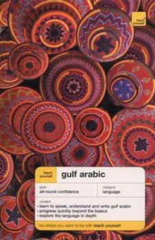 Paperback Teach Yourself Gulf Arabic Complete Course (Book Only) Book