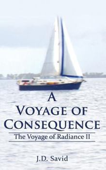 Paperback A Voyage of Conseqence: The Voyage of Radiance II Book