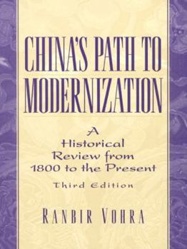 Paperback China's Path to Modernization: A Historical Review from 1800 to the Present (3rd Edition) Book