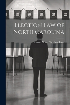 Paperback Election law of North Carolina Book